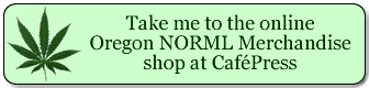 Oregon NORML Merchandise Shop Online
